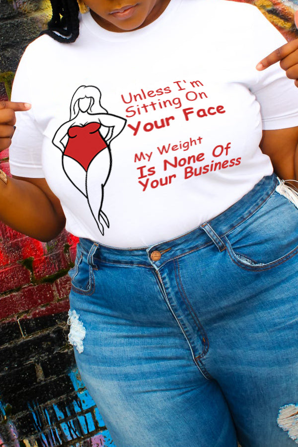 My Weight is None of Your Business Tee-1